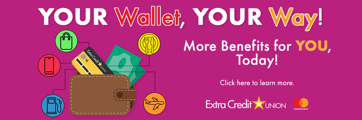 Your Wallet, Your Way: More Benefits for You, Today!